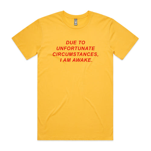 Unfortunate Circumstances Tee by Lonely Kids Club. All clothing from our T-shirts to our shorts and hoodies are ethically made, and printed packed and shipped from Sydney.