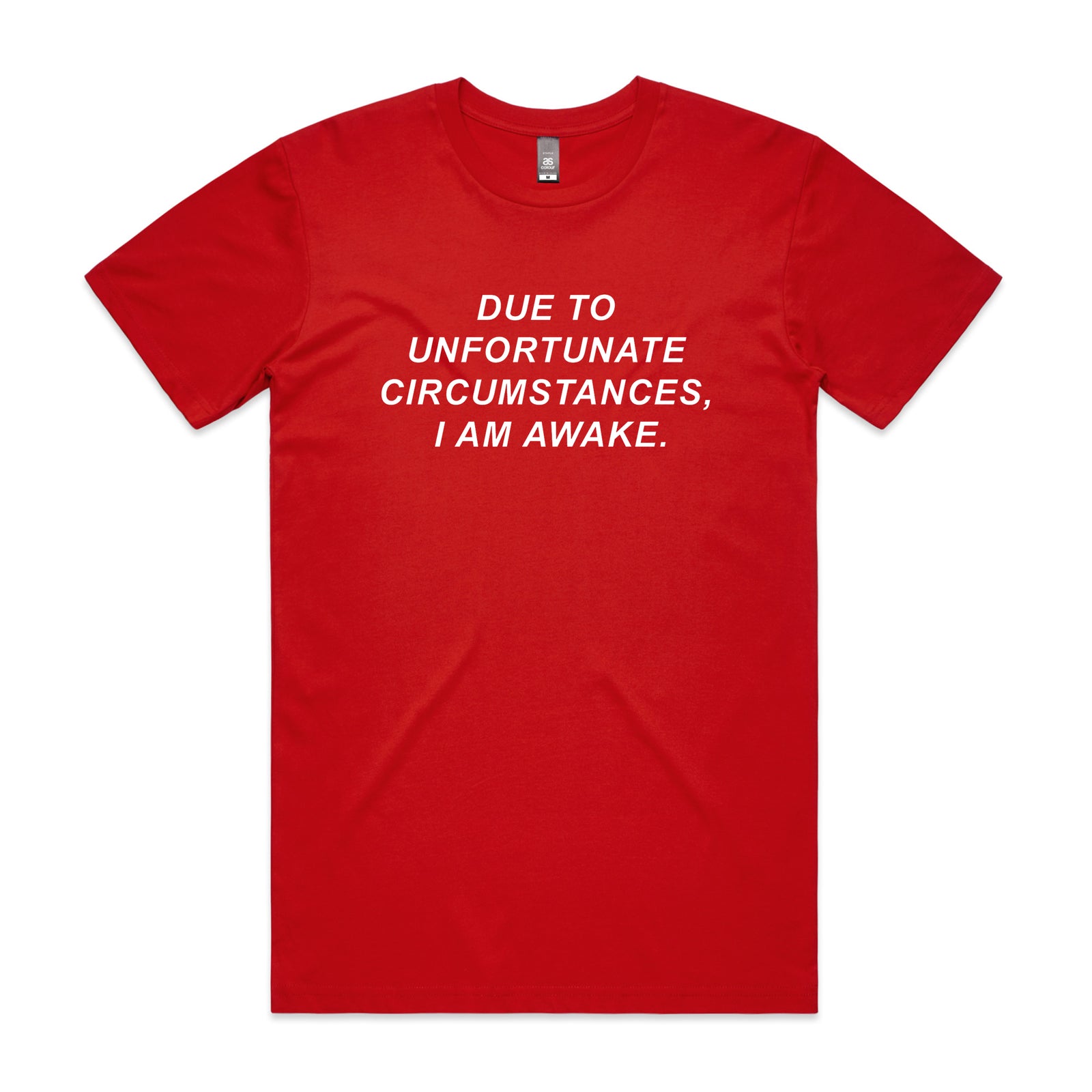 Unfortunate Circumstances Tee