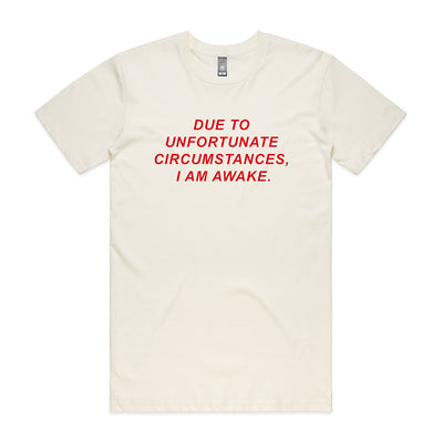 Unfortunate Circumstances Tee by Lonely Kids Club. All clothing from our T-shirts to our shorts and hoodies are ethically made, and printed packed and shipped from Sydney.