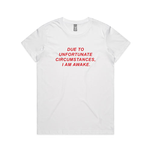 Unfortunate Circumstances Tee by Lonely Kids Club. All clothing from our T-shirts to our shorts and hoodies are ethically made, and printed packed and shipped from Sydney.