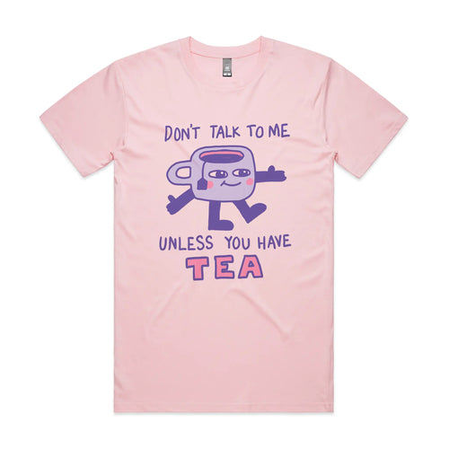 Unless You Have Tea Tee by Lonely Kids Club. All clothing from our T-shirts to our shorts and hoodies are ethically made, and printed packed and shipped from Sydney.