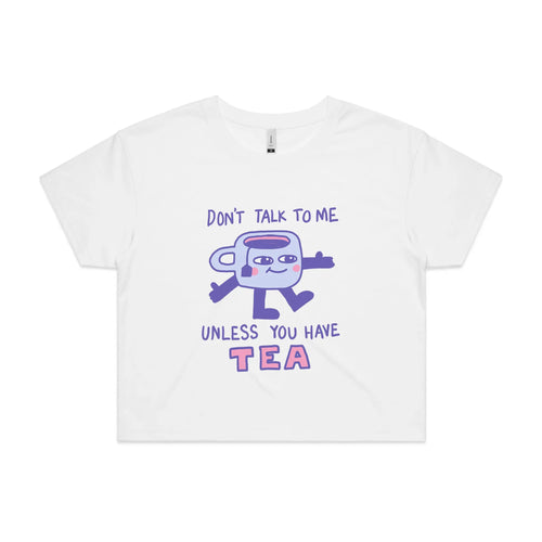 Unless You Have Tea Tee by Lonely Kids Club. All clothing from our T-shirts to our shorts and hoodies are ethically made, and printed packed and shipped from Sydney.