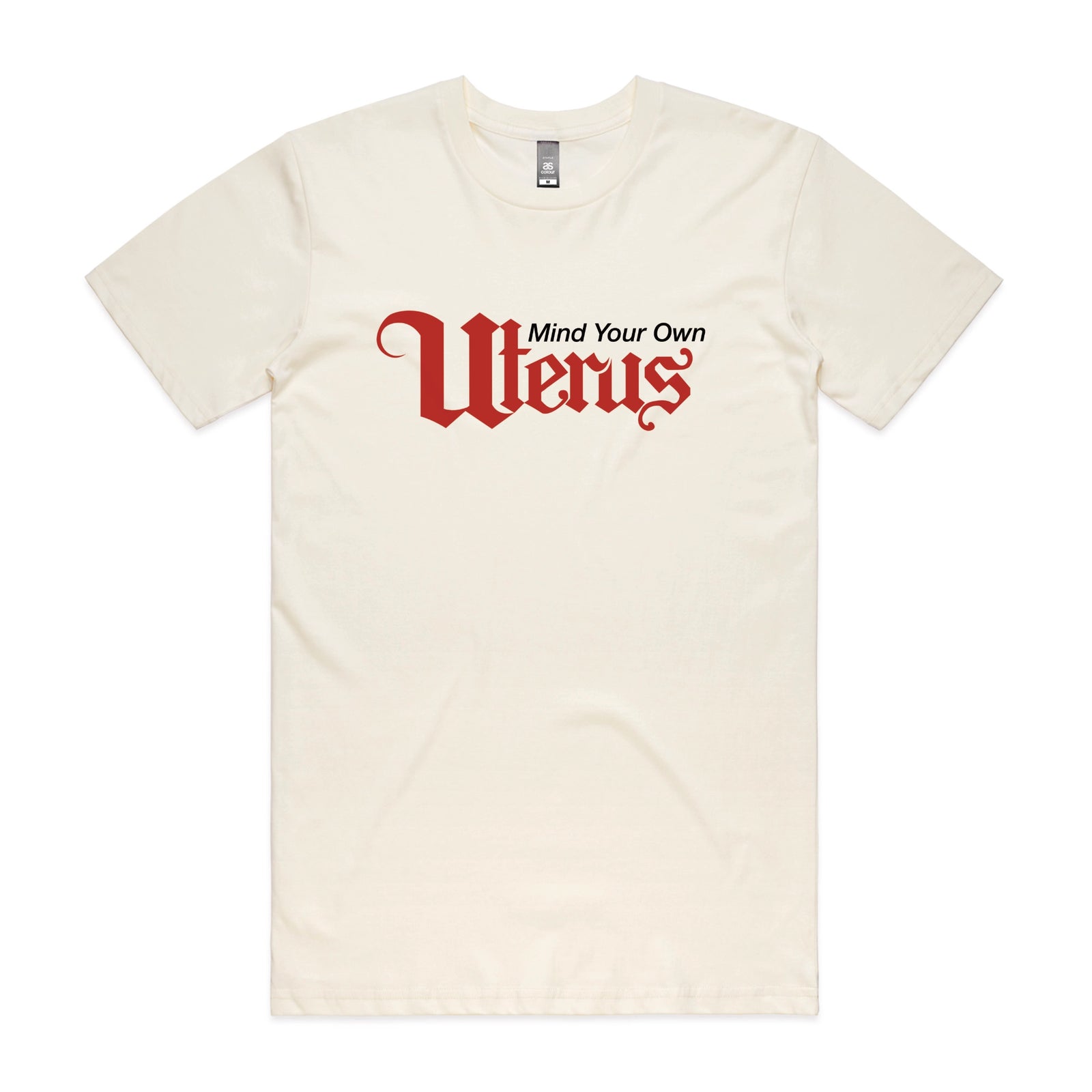 Ecru unisex t-shirt with Mind Your Own Uterus graphic by Lonely Kids Club