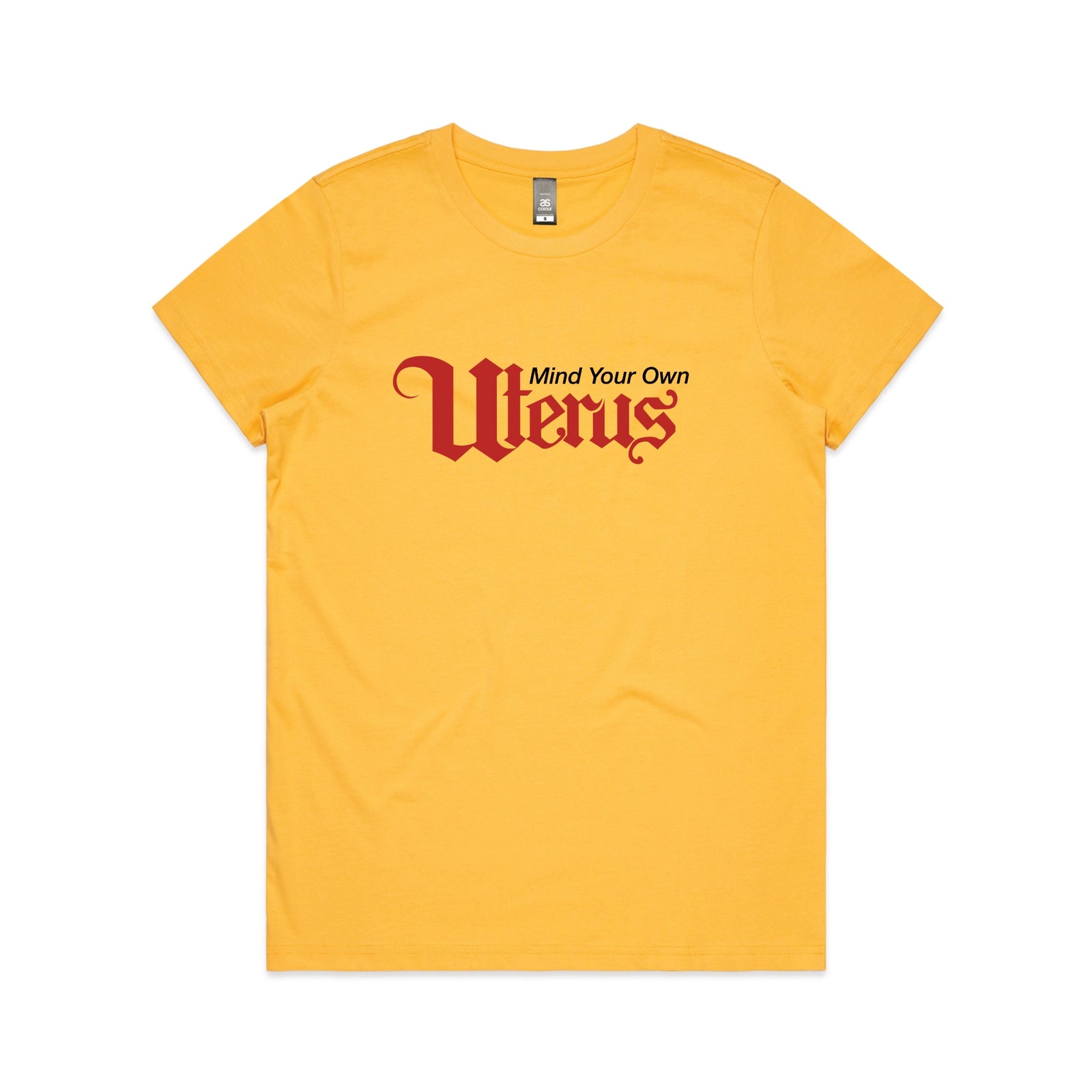 Yellow fitted womens t-shirt with Mind Your Own Uterus graphic by Lonely Kids Club