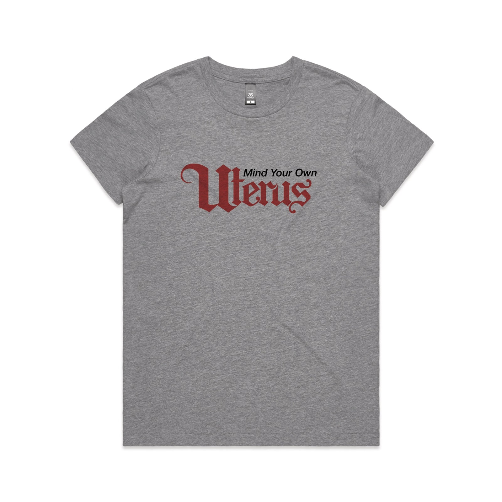 Grey Marle fitted womens t-shirt with Mind Your Own Uterus graphic by Lonely Kids Club