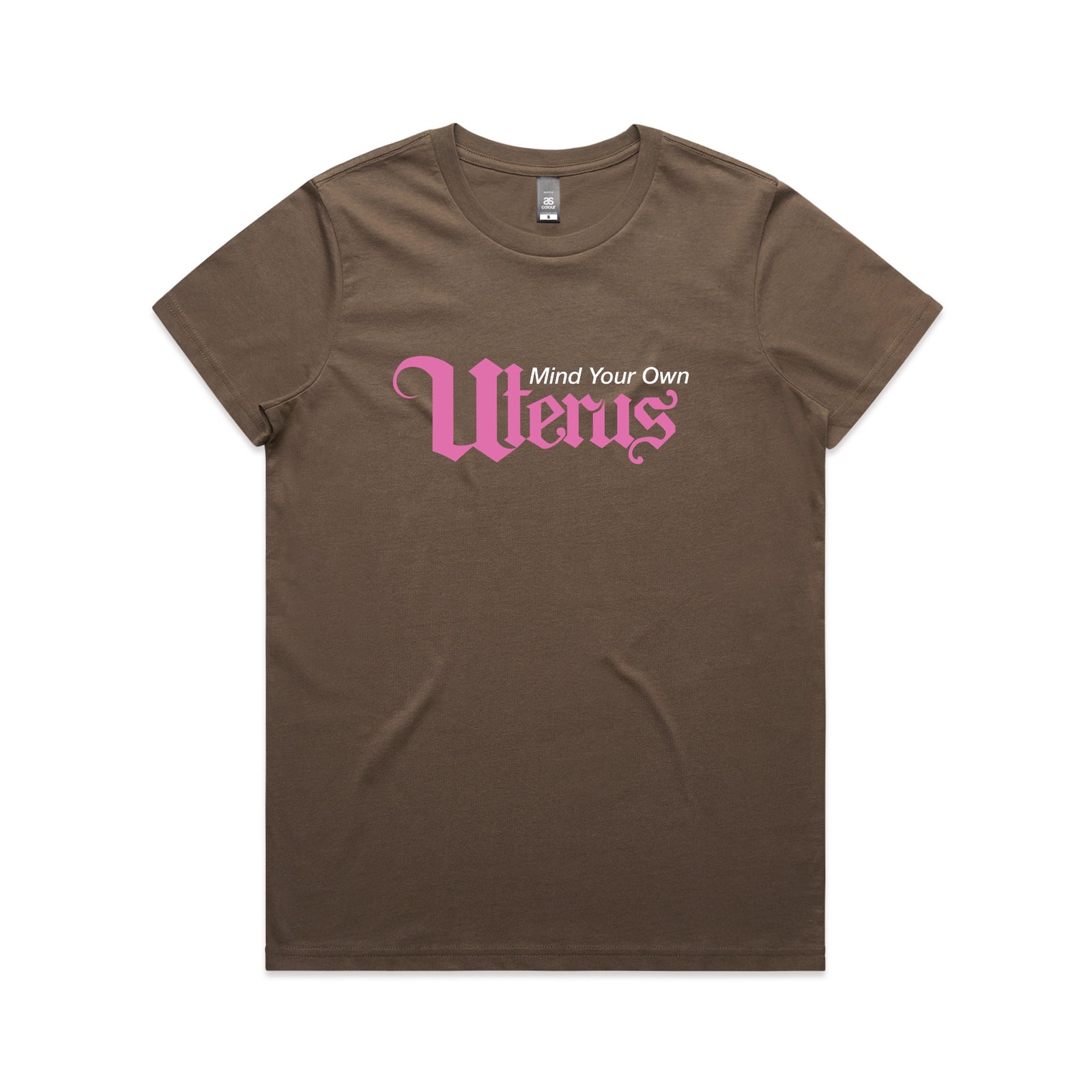 Walnut fitted womens t-shirt with Mind Your Own Uterus graphic by Lonely Kids Club