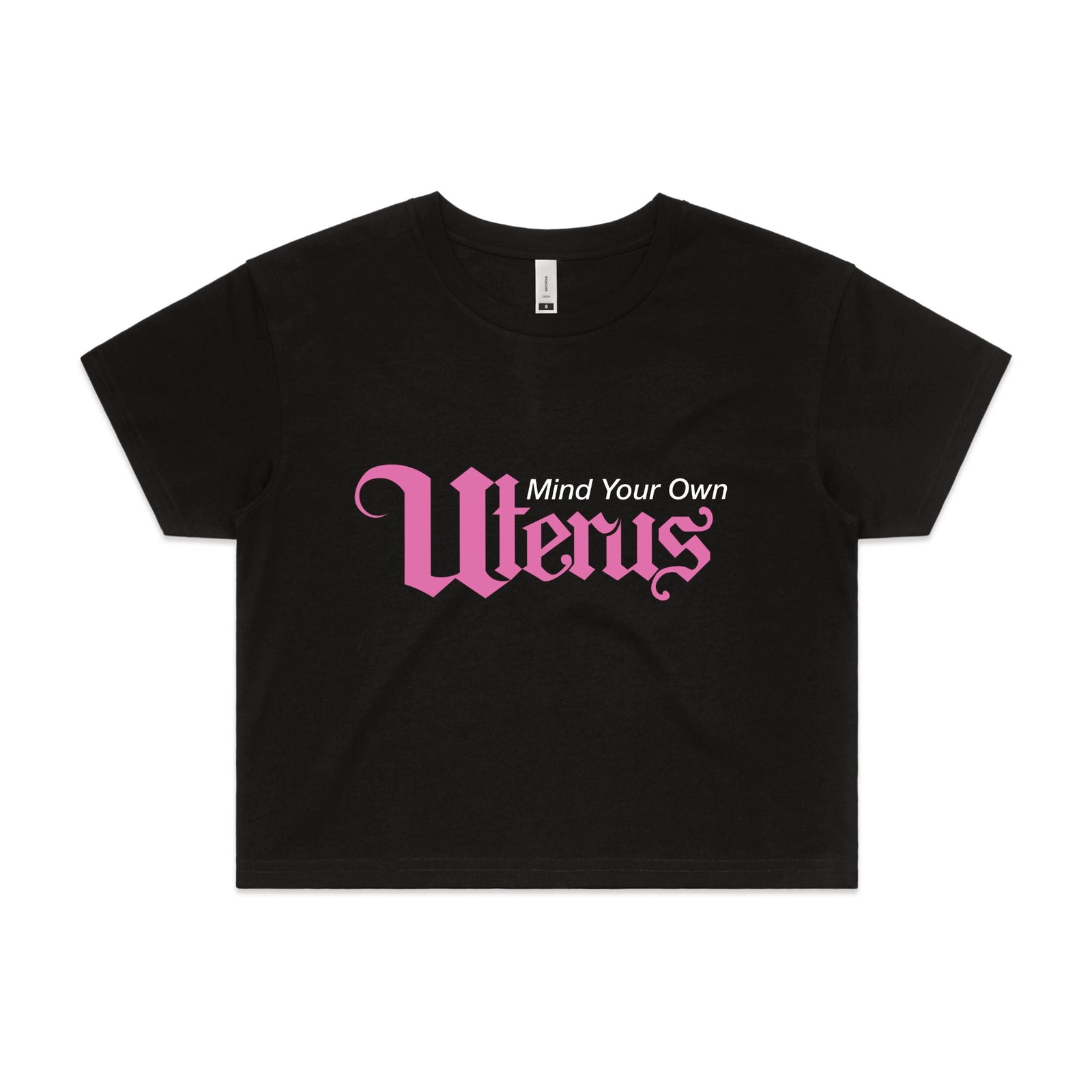 Black crop top with Mind Your Own Uterus graphic by Lonely Kids Club