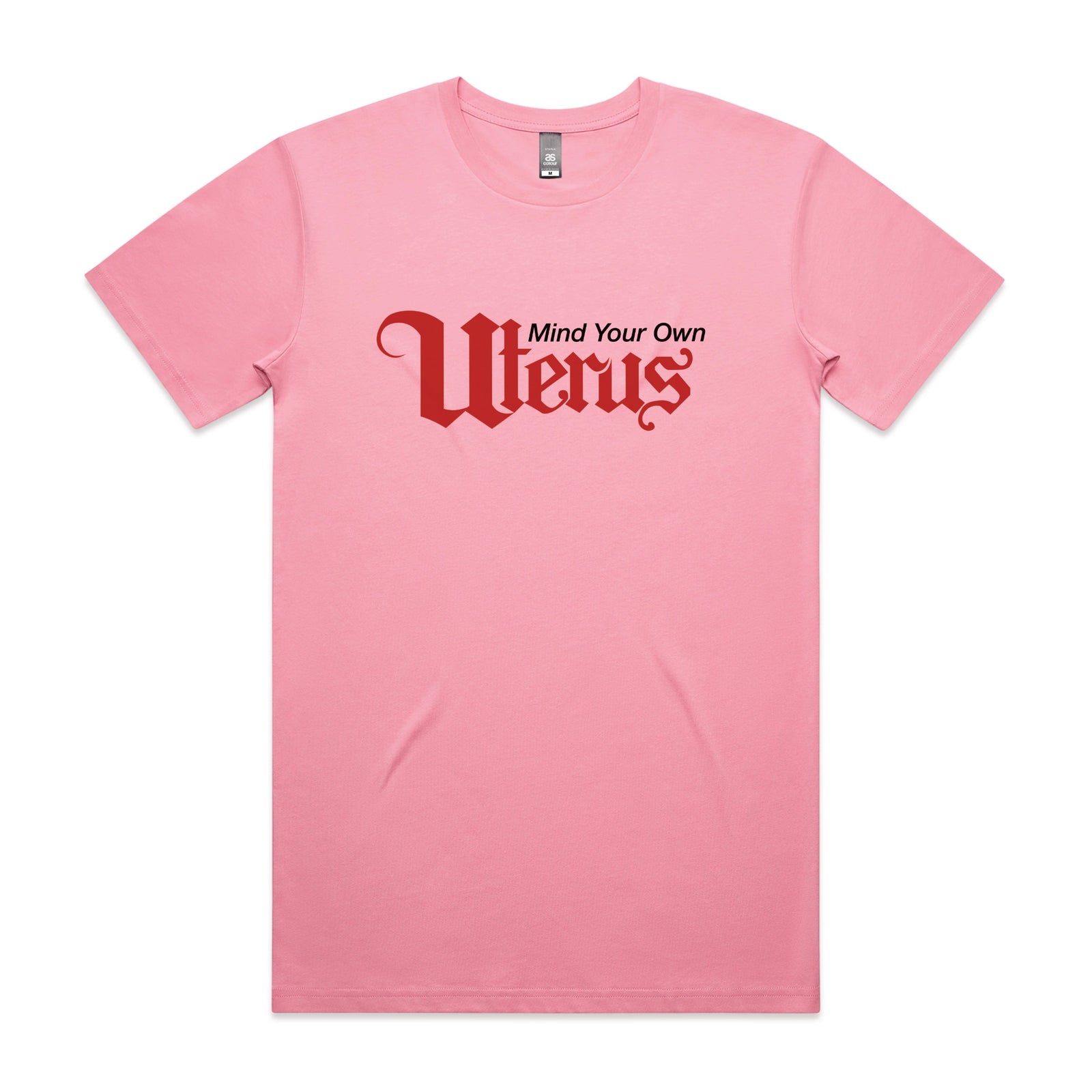 Bubblegum unisex t-shirt with Mind Your Own Uterus graphic by Lonely Kids Club