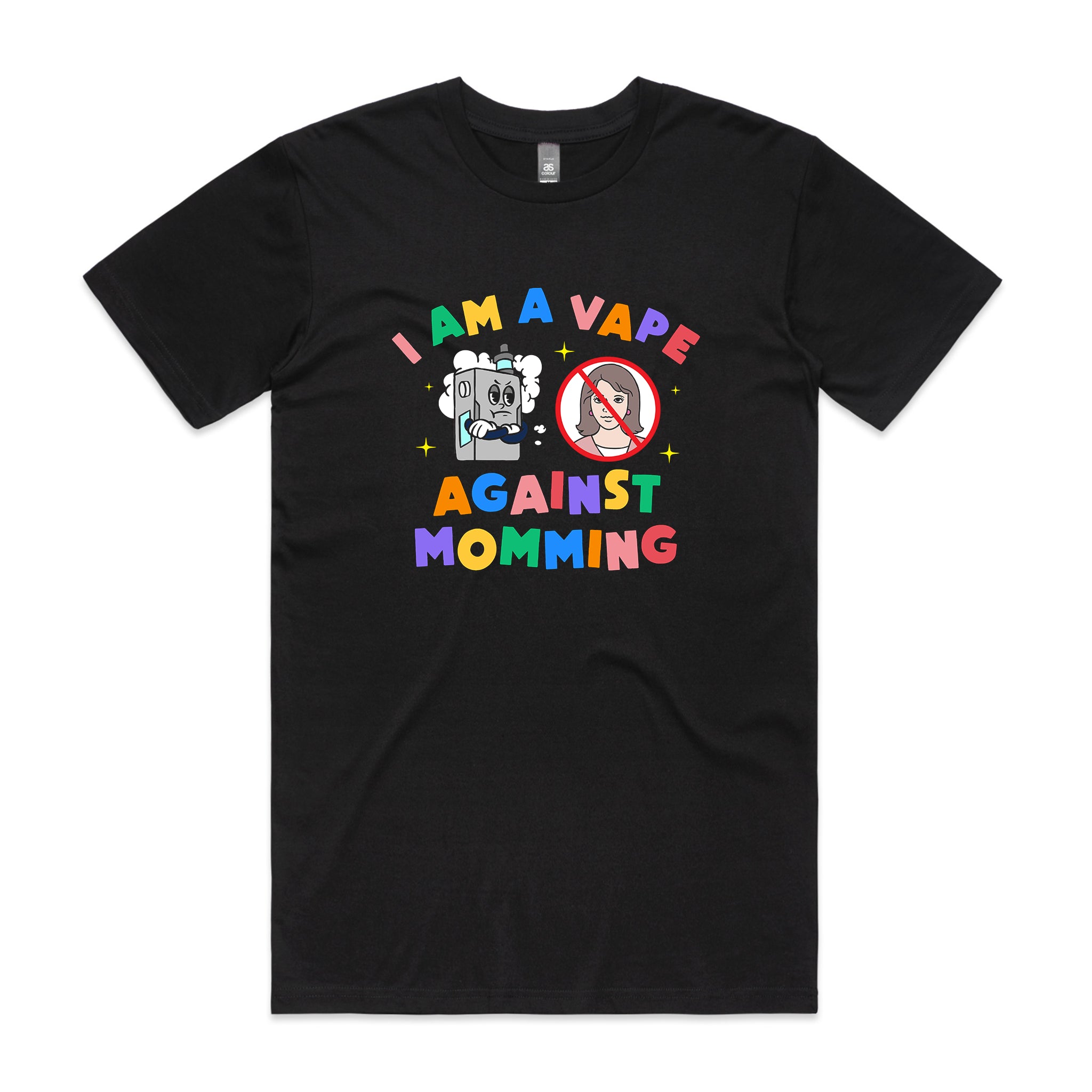 Vape Against Momming Tee