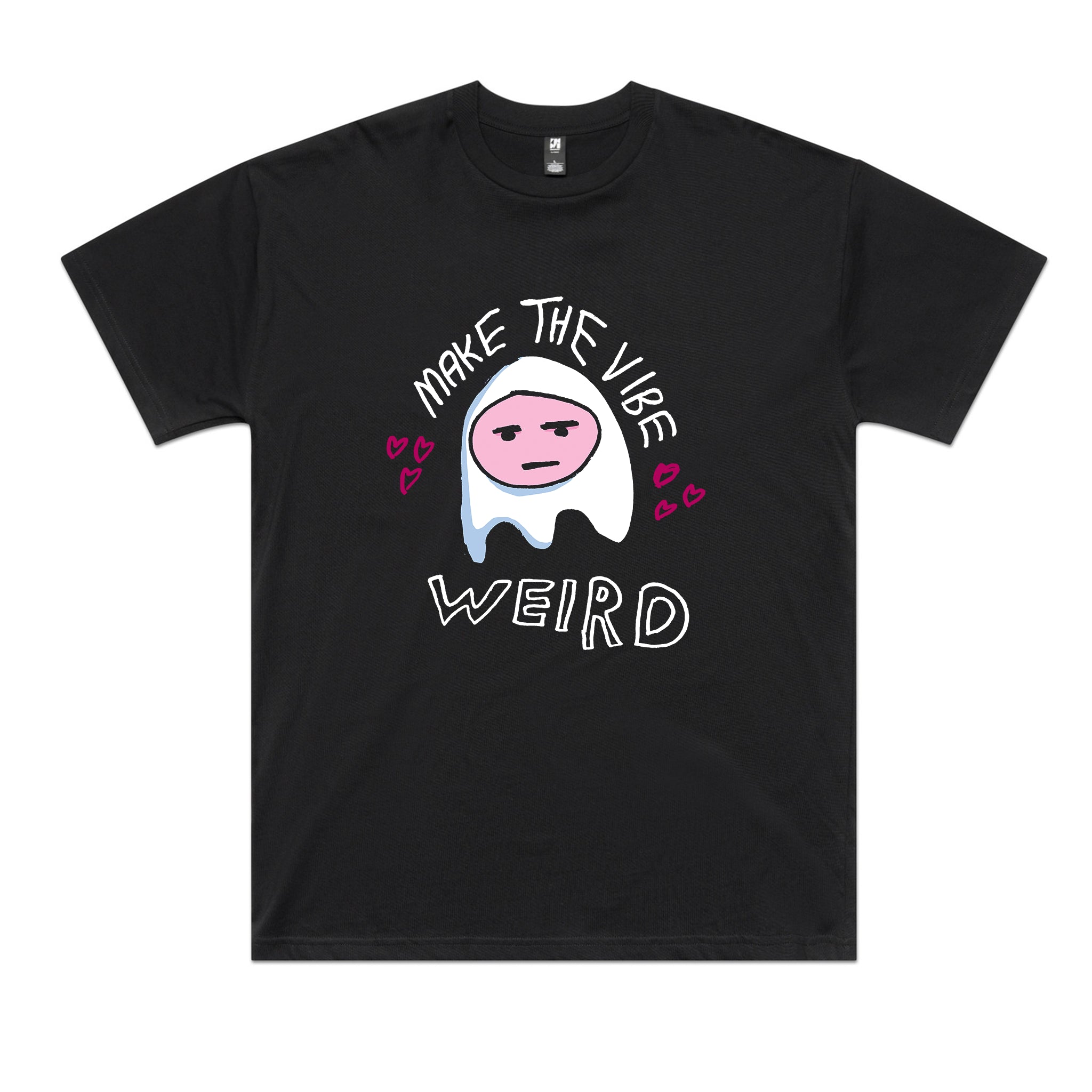 Make The Vibe Weird Tee