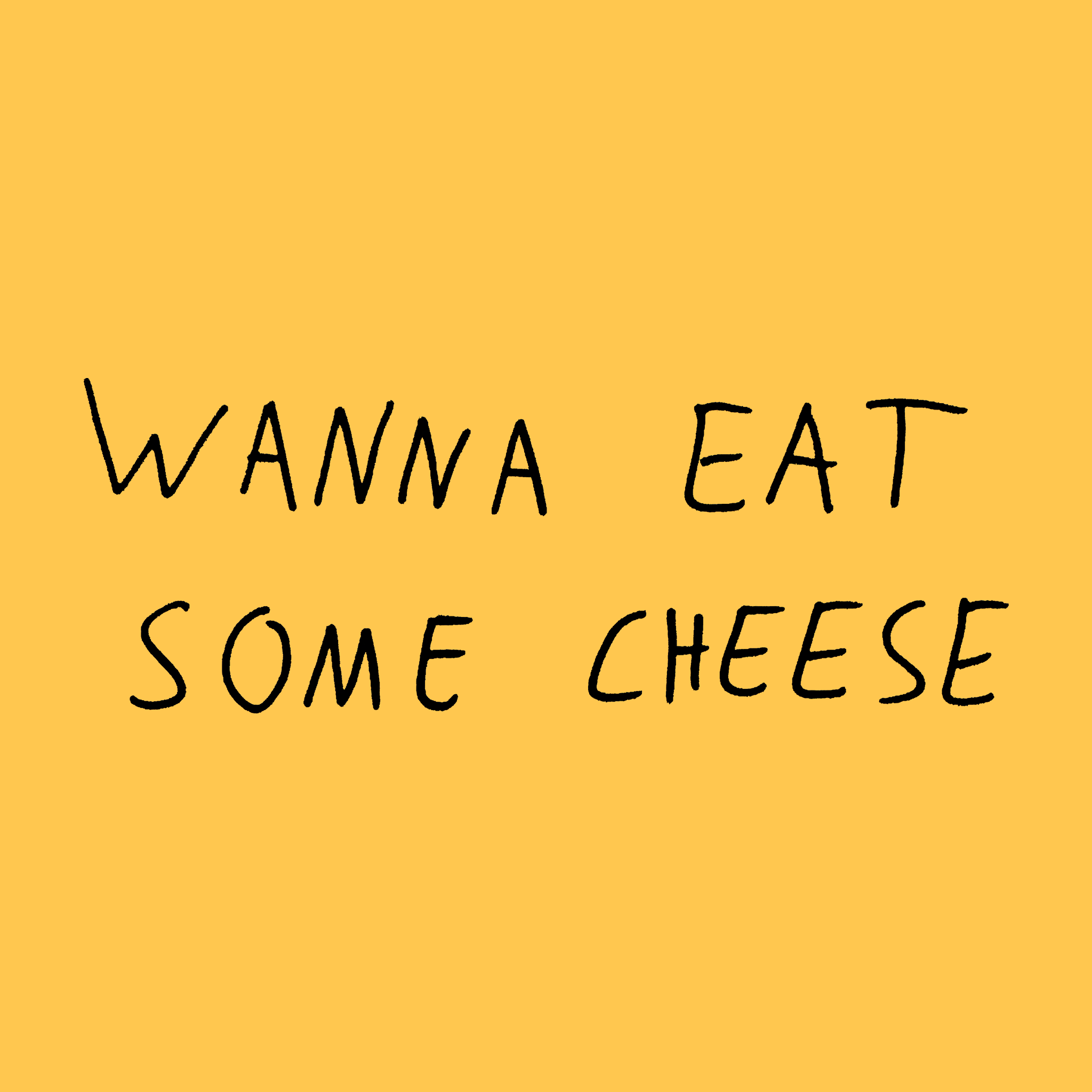 Wanna Eat Some Cheese Tee