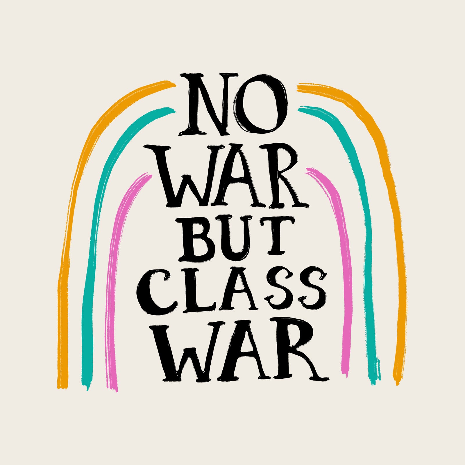 No War But Class War Tote