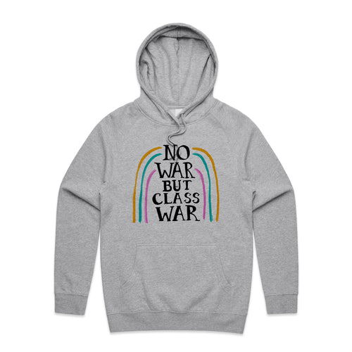 No War But Class War Hoodie by Lonely Kids Club. All clothing from our T-shirts to our shorts and hoodies are ethically made, and printed packed and shipped from Sydney.
