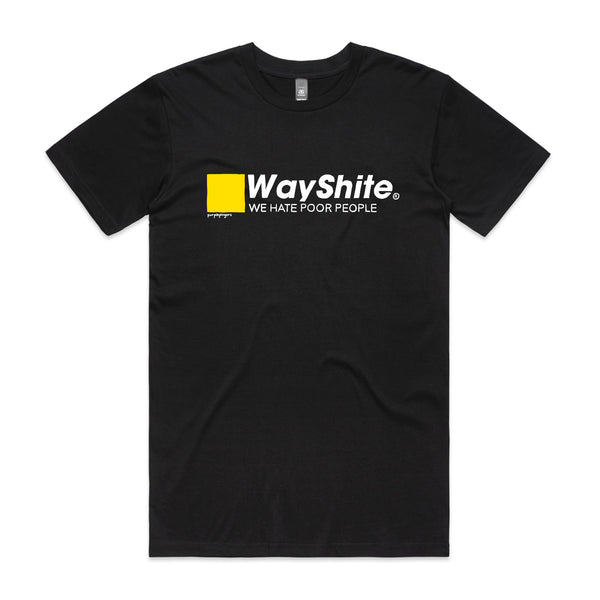 Way Shite Tee