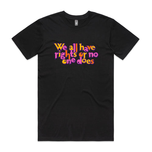 We All Have Rights Tee by Lonely Kids Club. All clothing from our T-shirts to our shorts and hoodies are ethically made, and printed packed and shipped from Sydney.
