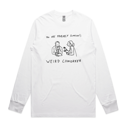 Weird Coworker Tee by Lonely Kids Club. All clothing from our T-shirts to our shorts and hoodies are ethically made, and printed packed and shipped from Sydney.