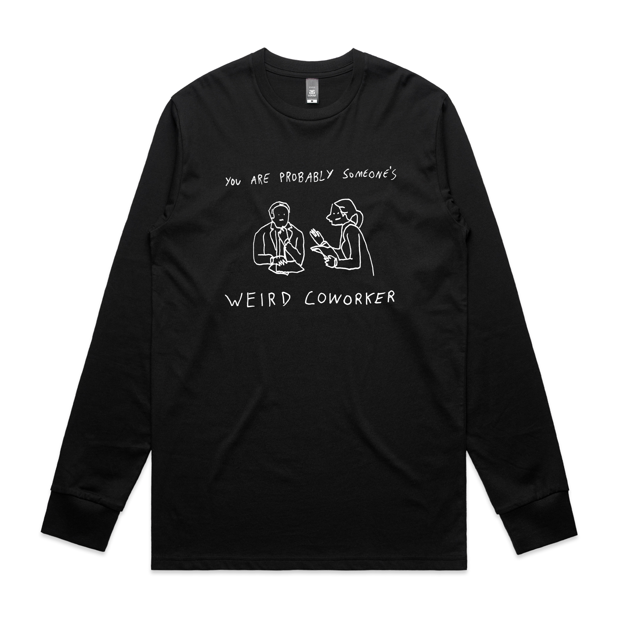 Weird Coworker Tee