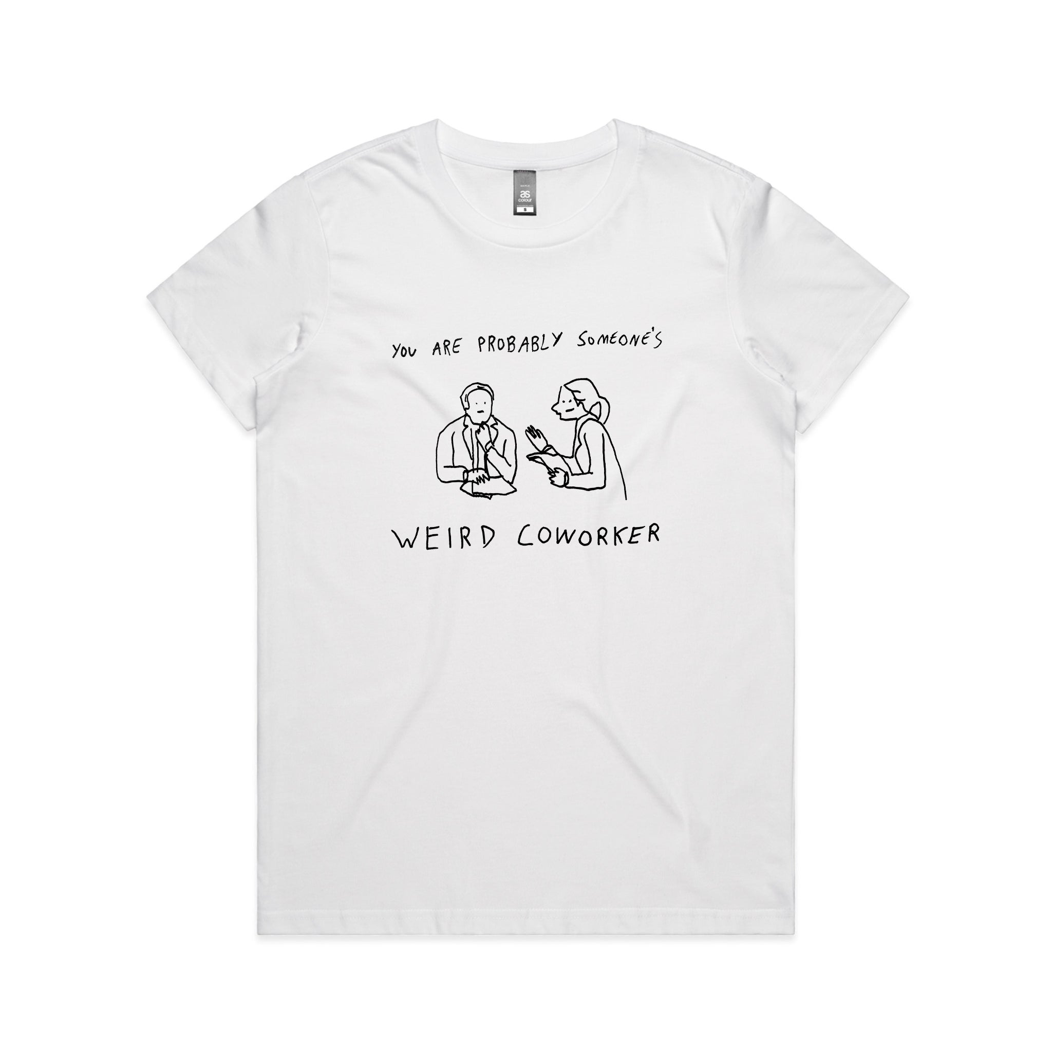 Weird Coworker Tee