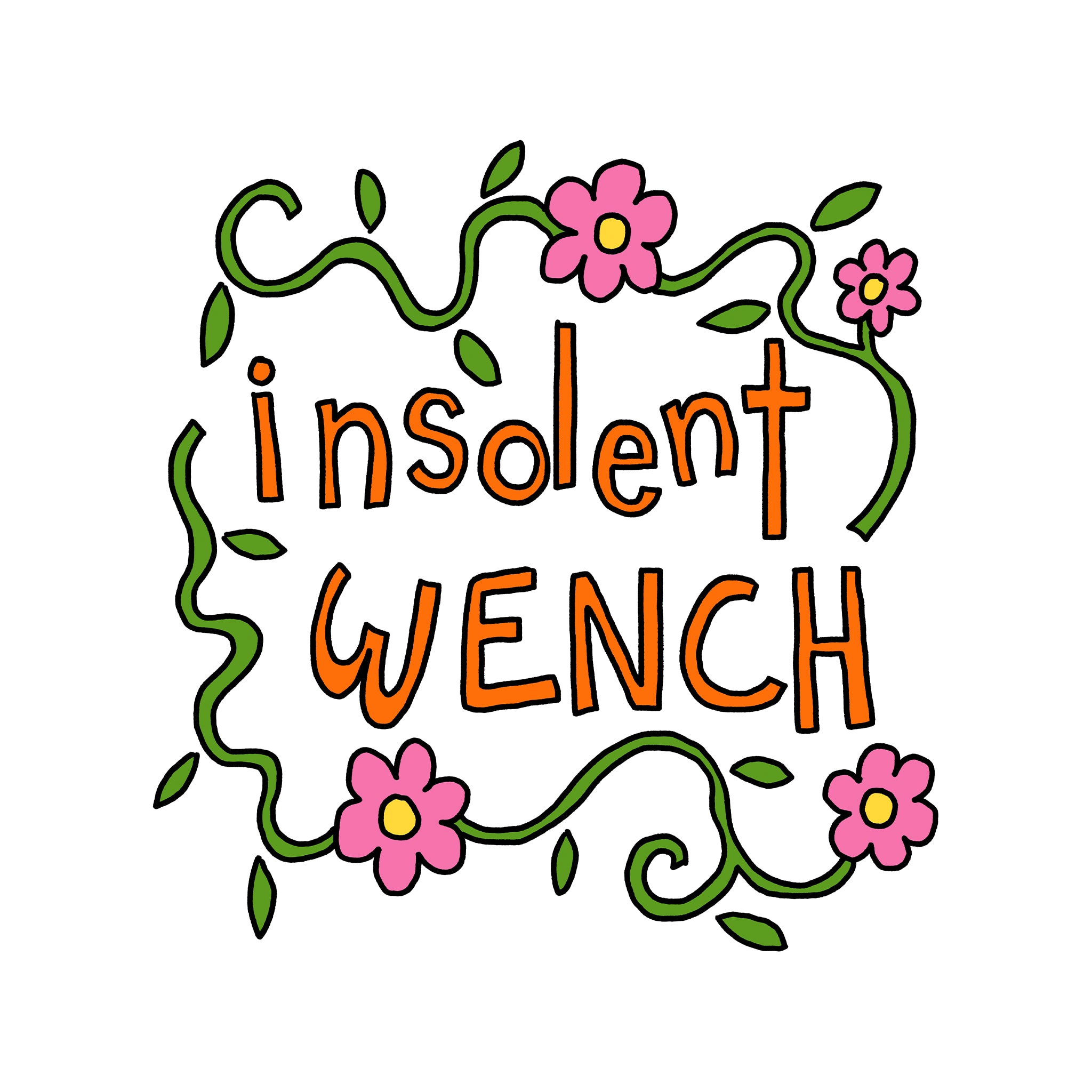 Insolent Wench Tee