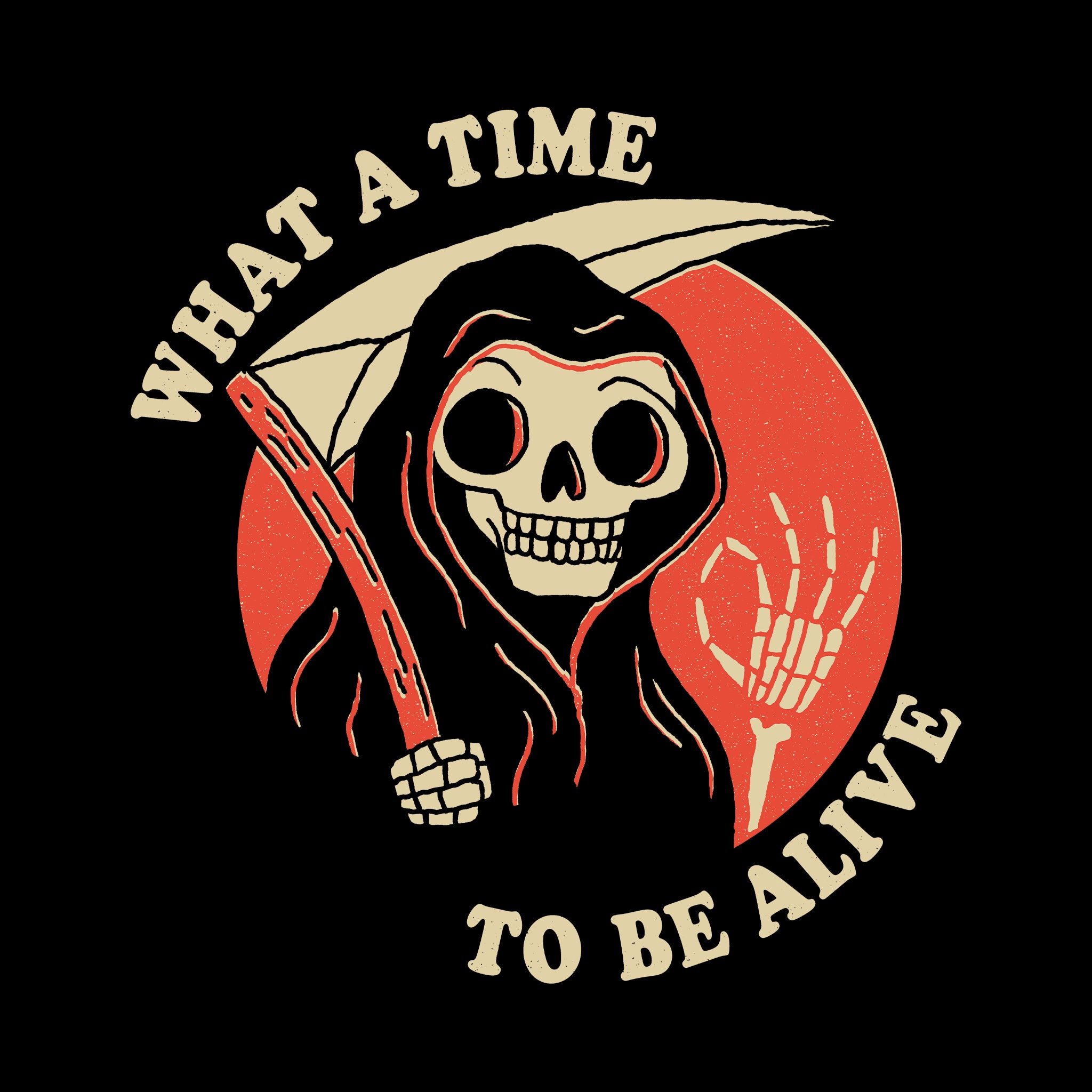 What A Time To Be Alive Tee