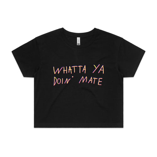 Whatta Ya Doin' Mate Tee by Lonely Kids Club. All clothing from our T-shirts to our shorts and hoodies are ethically made, and printed packed and shipped from Sydney.