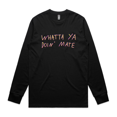 Whatta Ya Doin' Mate Tee by Lonely Kids Club. All clothing from our T-shirts to our shorts and hoodies are ethically made, and printed packed and shipped from Sydney.