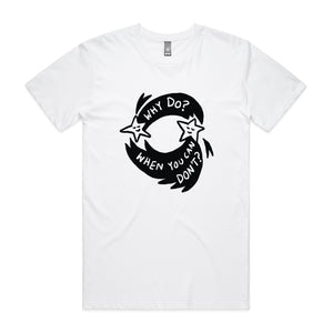 Why Do Tee by Lonely Kids Club. All clothing from our T-shirts to our shorts and hoodies are ethically made, and printed packed and shipped from Sydney.
