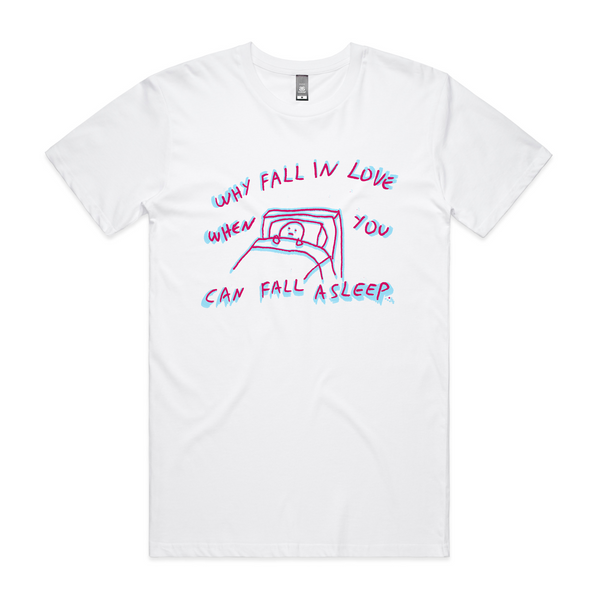 Why Fall In Love Tee