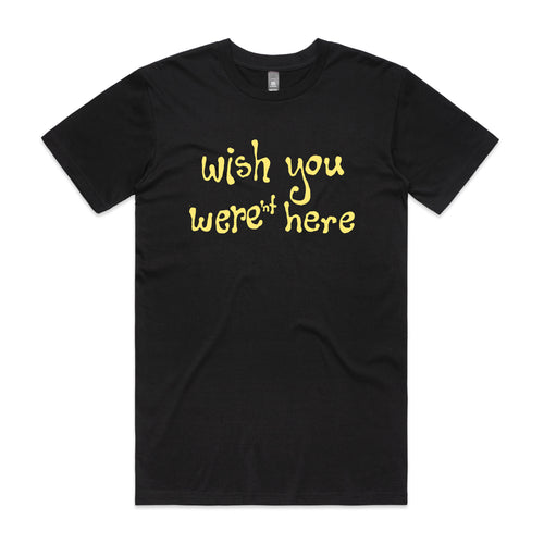Wish You Weren't Here Tee by Lonely Kids Club. All clothing from our T-shirts to our shorts and hoodies are ethically made, and printed packed and shipped from Sydney.