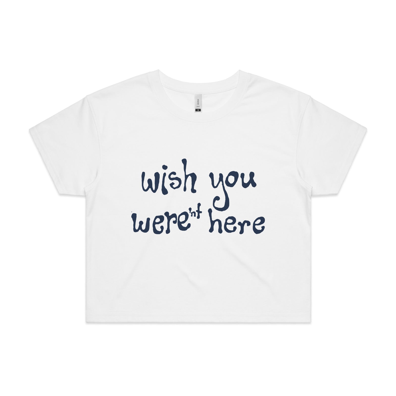 Wish You Weren't Here Tee