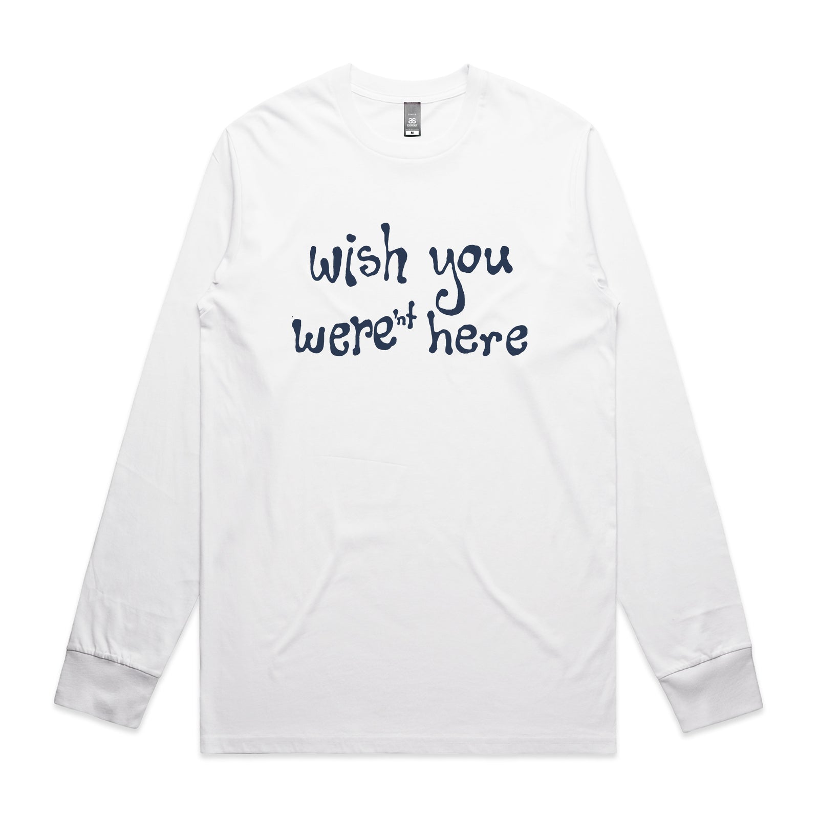Wish You Weren't Here Tee