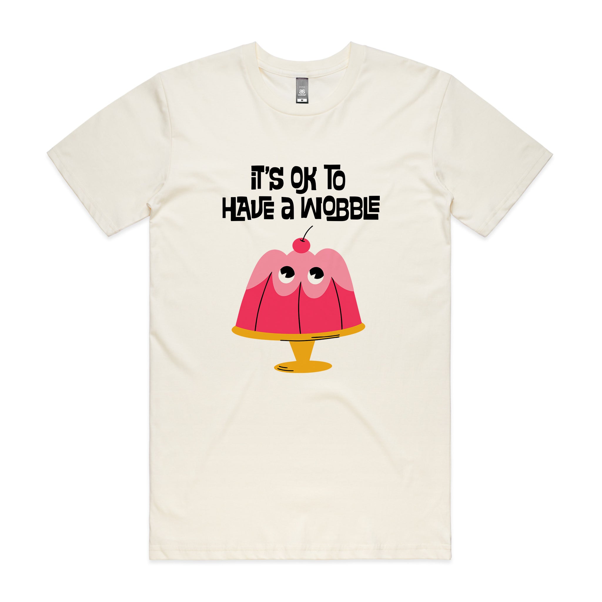 Have A Wobble Tee