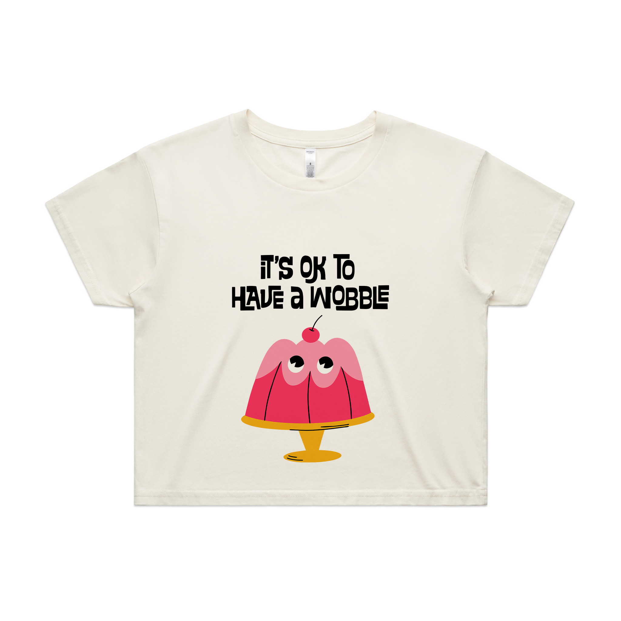 Have A Wobble Tee