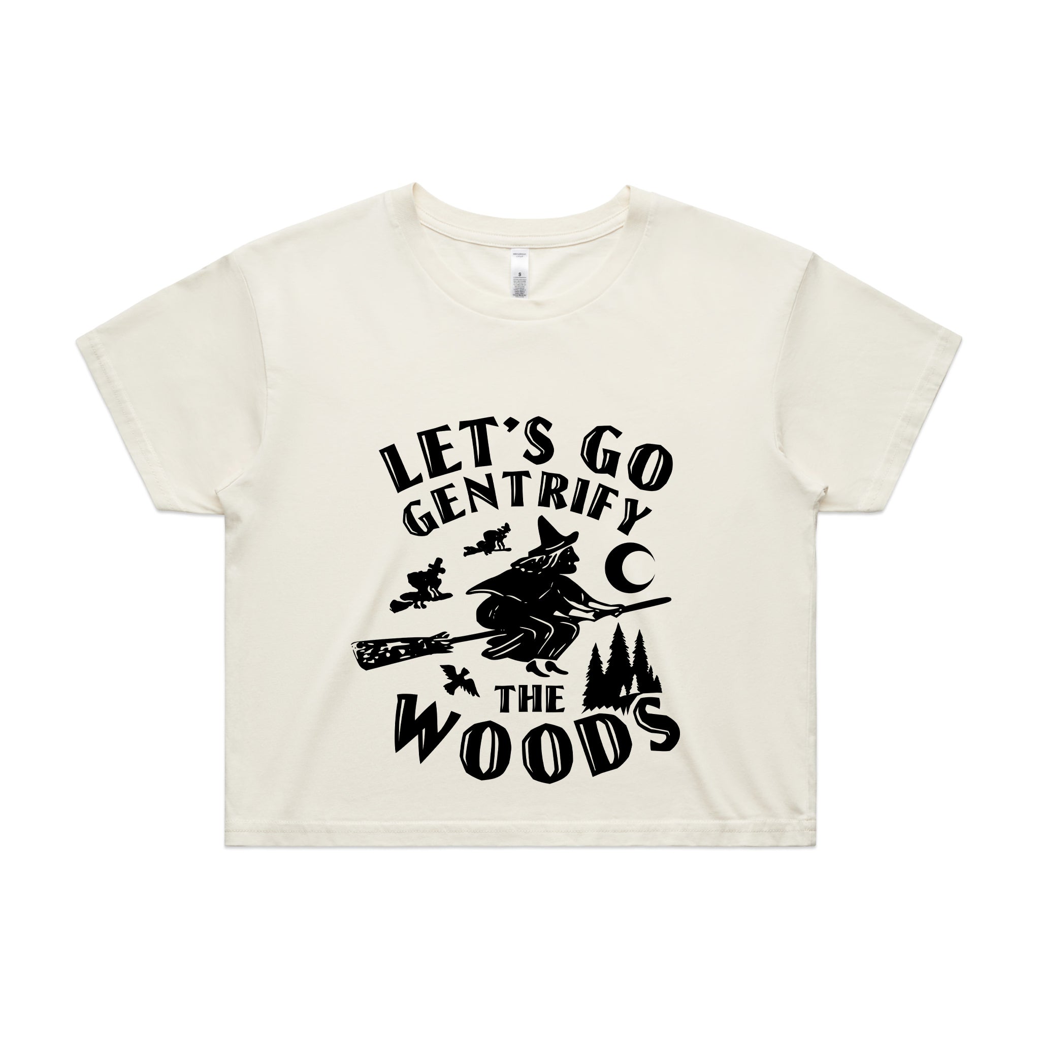 Gentrify The Woods Tee