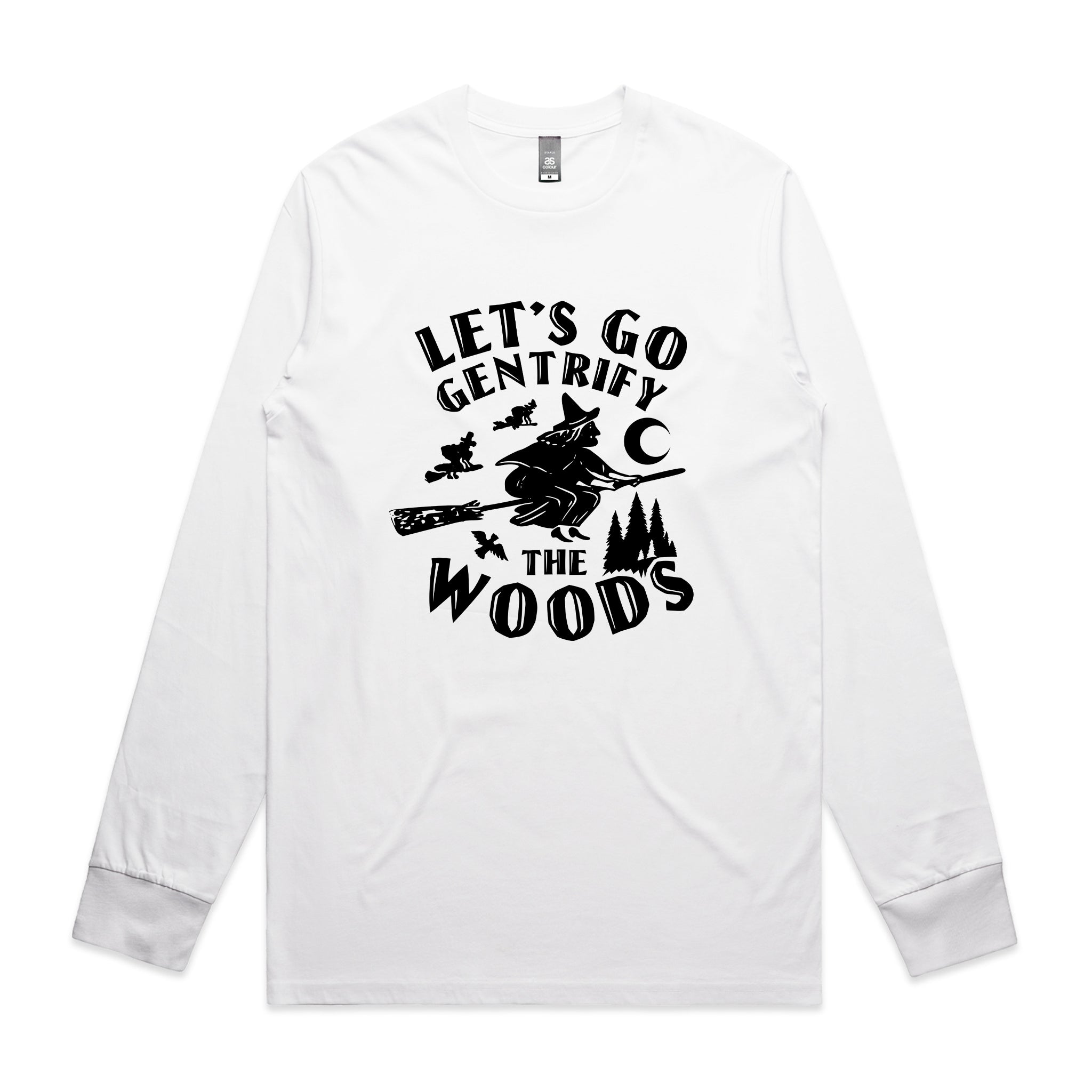 Gentrify The Woods Tee