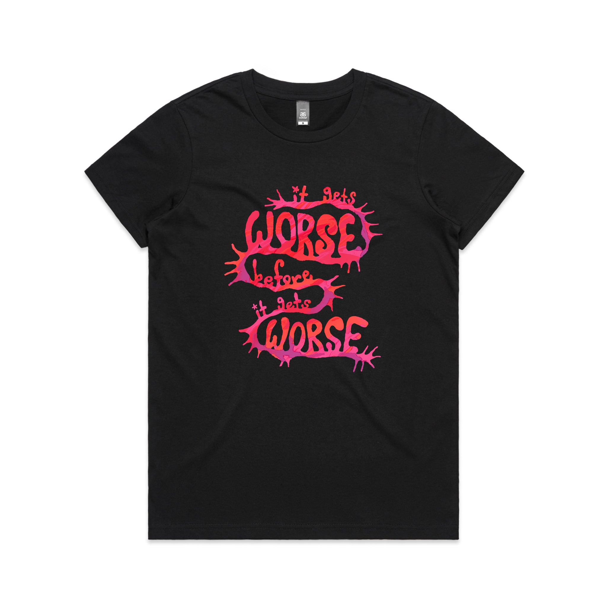 It Gets Worse Tee