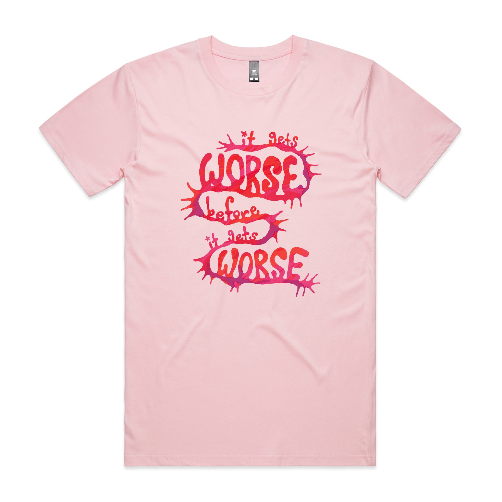 It Gets Worse Tee