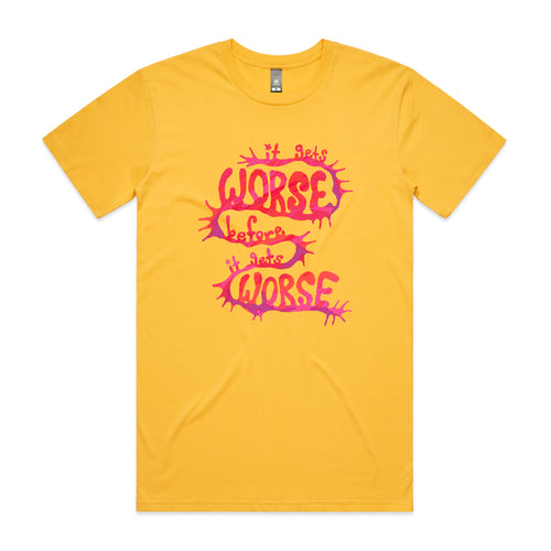 It Gets Worse Tee by Lonely Kids Club. All clothing from our T-shirts to our shorts and hoodies are ethically made, and printed packed and shipped from Sydney.