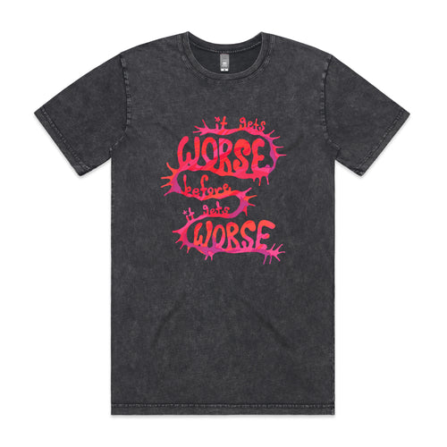 It Gets Worse Tee by Lonely Kids Club. All clothing from our T-shirts to our shorts and hoodies are ethically made, and printed packed and shipped from Sydney.