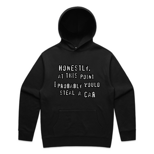 Would Steal A Car Hoodie by Lonely Kids Club. All clothing from our T-shirts to our shorts and hoodies are ethically made, and printed packed and shipped from Sydney.