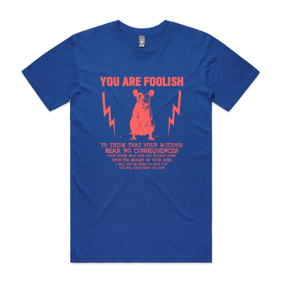 You Are Foolish Tee by Lonely Kids Club. All clothing from our T-shirts to our shorts and hoodies are ethically made, and printed packed and shipped from Sydney.