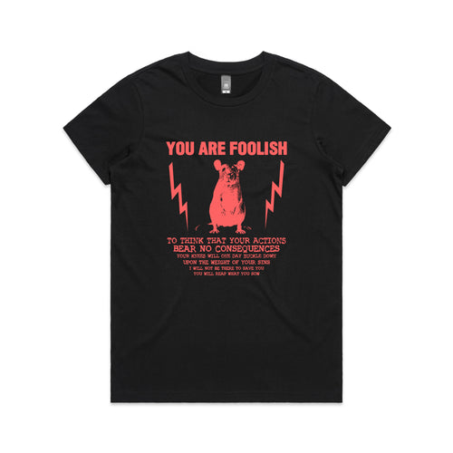 You Are Foolish Tee by Lonely Kids Club. All clothing from our T-shirts to our shorts and hoodies are ethically made, and printed packed and shipped from Sydney.