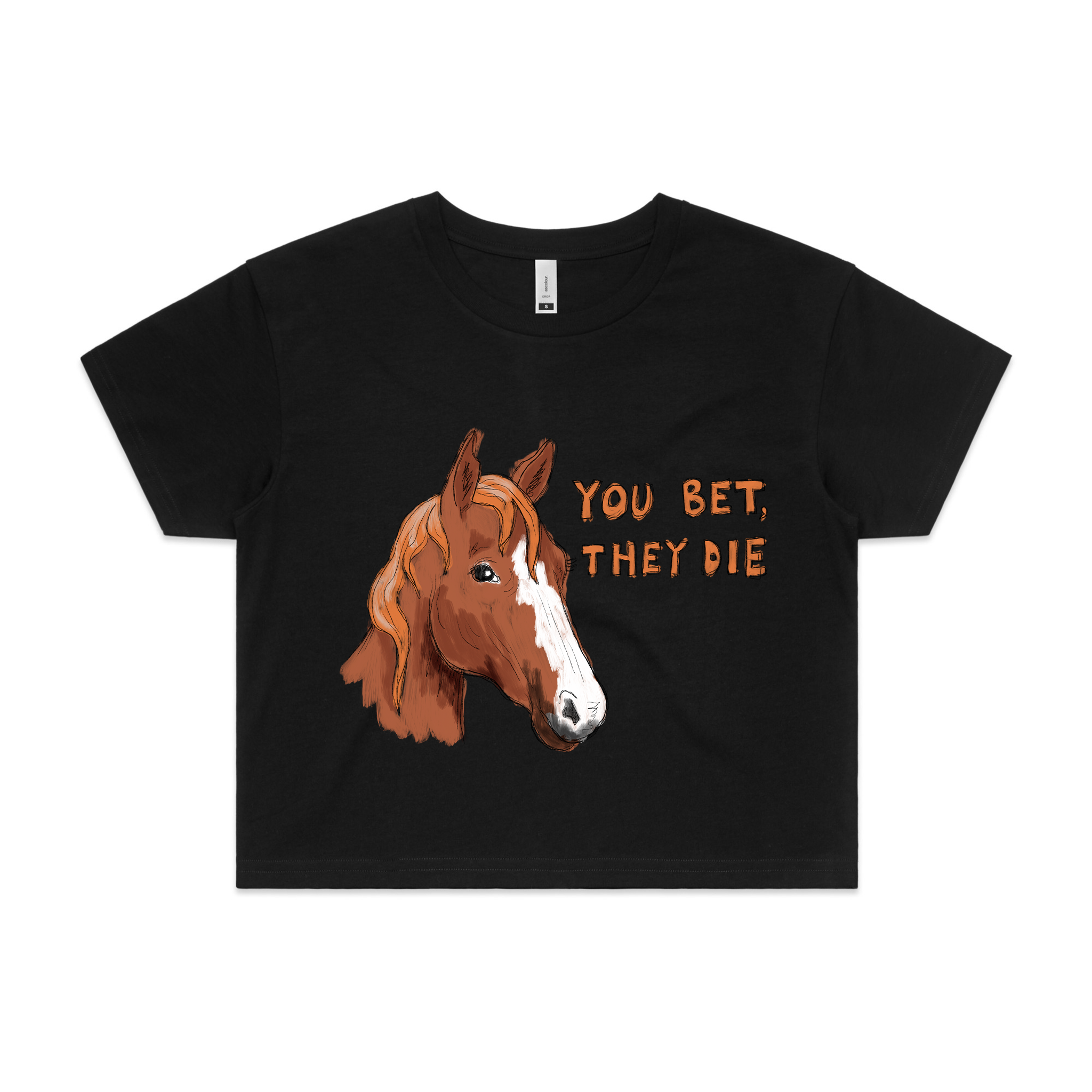 You Bet, They Die Tee