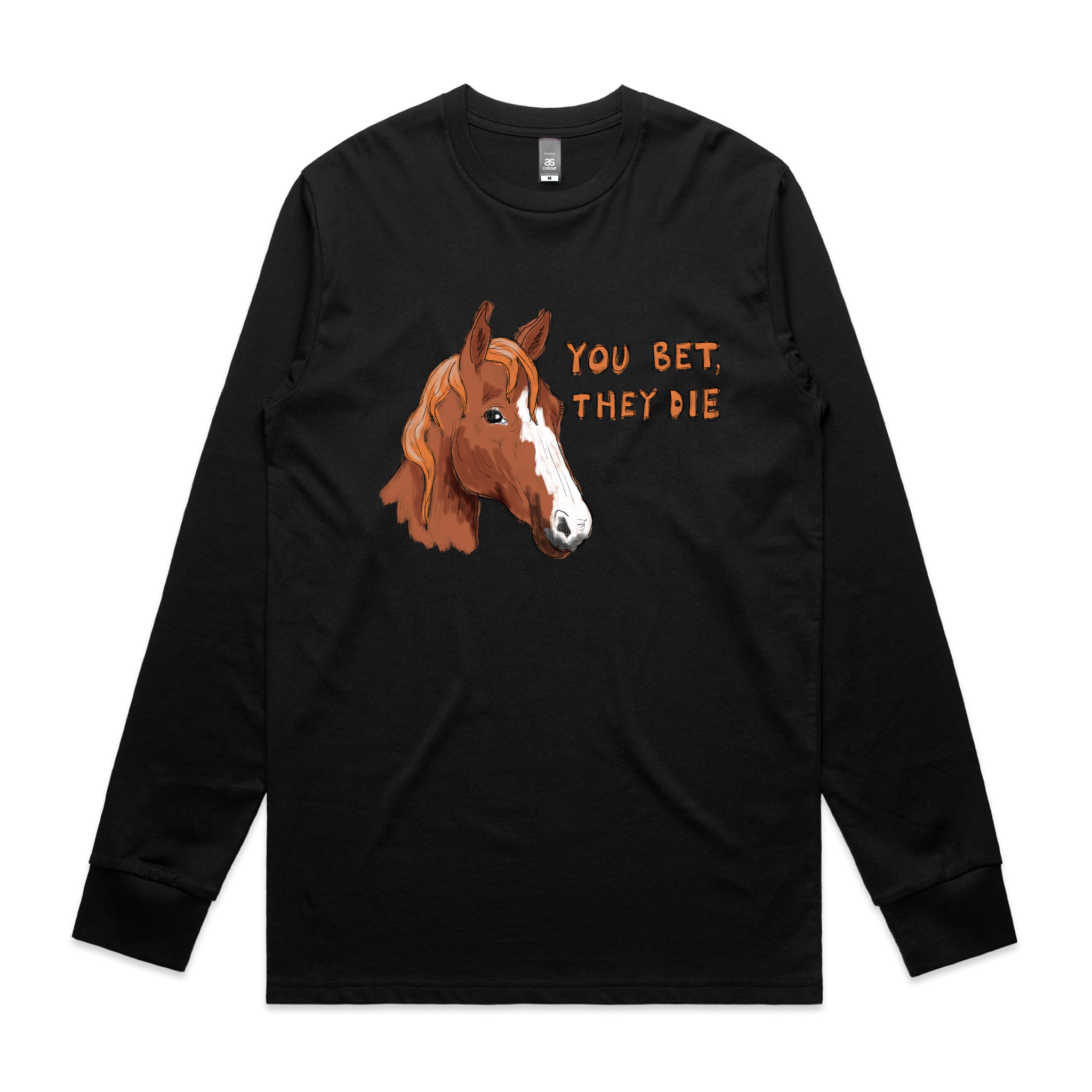 You Bet, They Die Tee