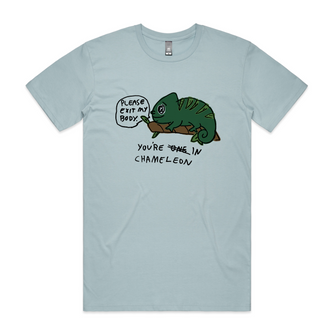 You're In Chameleon Tee