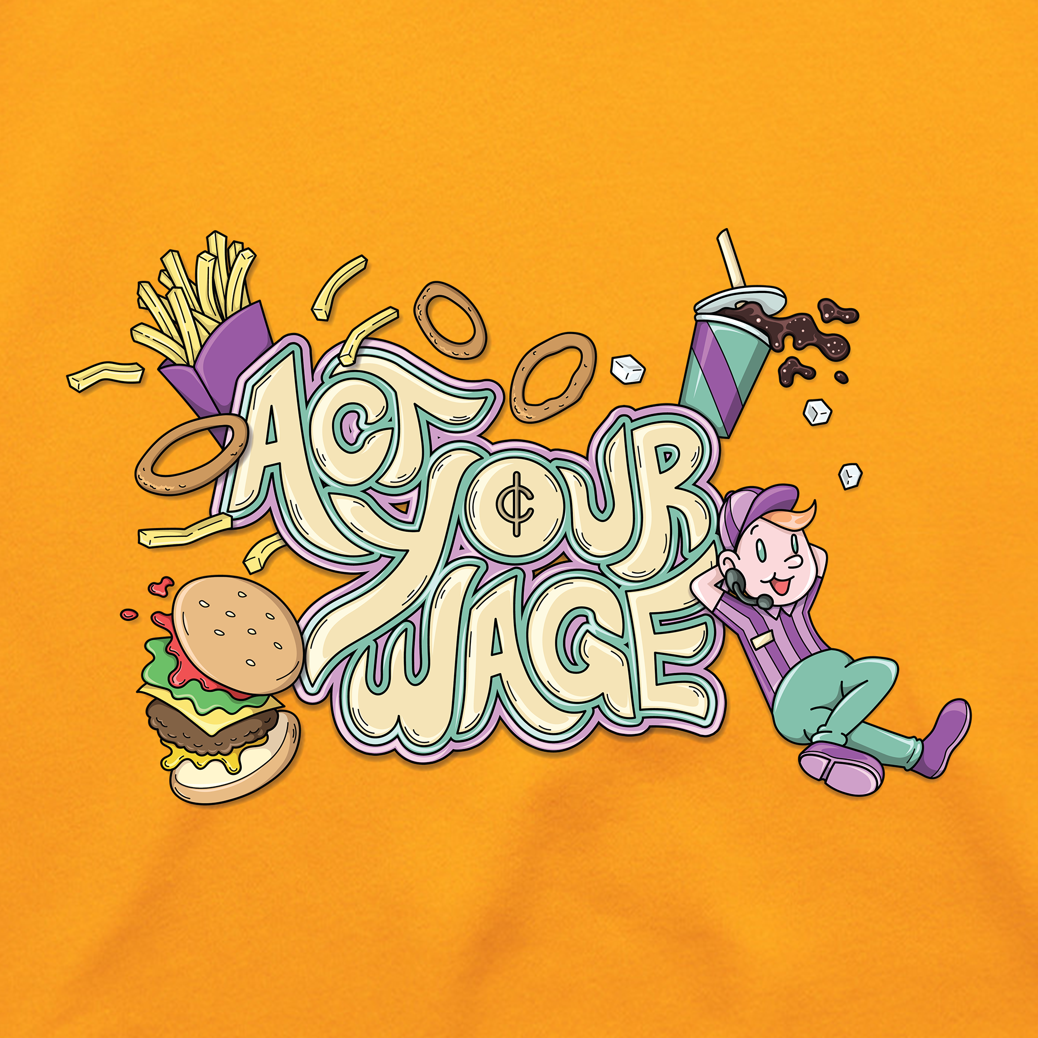 Act Your Wage Hoodie