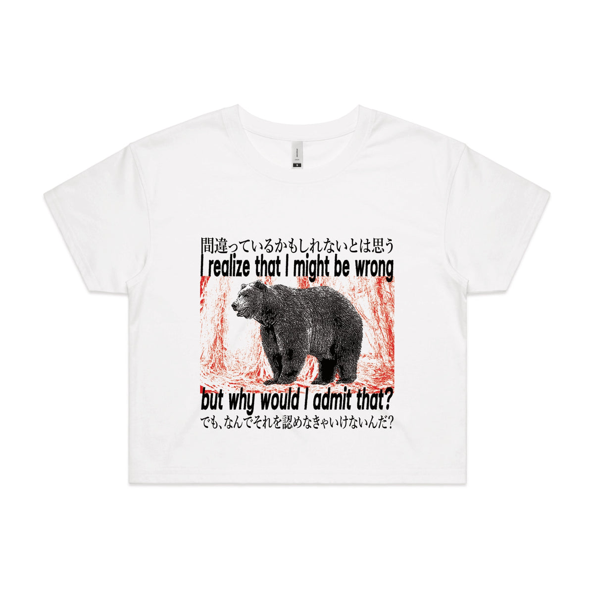 White crop top with Why Would I Admit That graphic by Lonely Kids Club