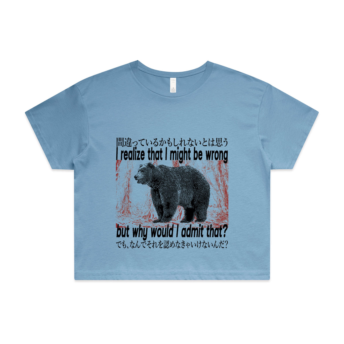 Carolina Blue crop top with Why Would I Admit That graphic by Lonely Kids Club