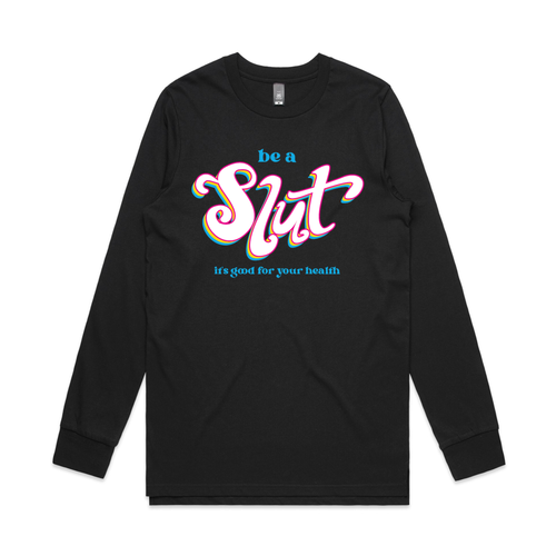 Be A Slut Pan Tee by Lonely Kids Club. All clothing from our T-shirts to our shorts and hoodies are ethically made, and printed packed and shipped from Sydney.