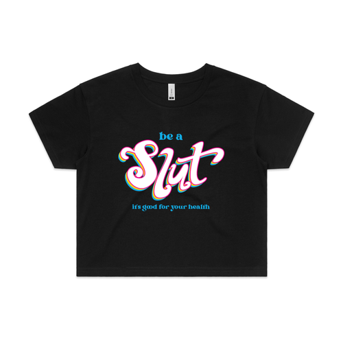 Be A Slut Pan Tee by Lonely Kids Club. All clothing from our T-shirts to our shorts and hoodies are ethically made, and printed packed and shipped from Sydney.